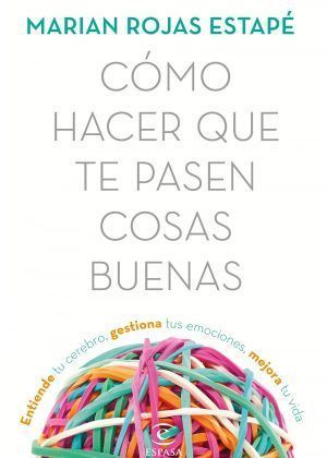 hacer que te pasen cosas buenas