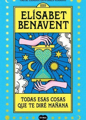 todas esas cosas que te dire mañana